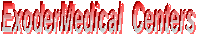 ExoderMedical  Centers