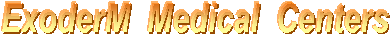 ExoderM  Medical  Centers
