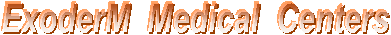 ExoderM  Medical  Centers